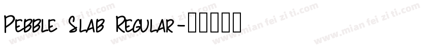 Pebble Slab Regular字体转换